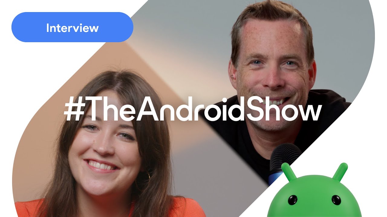 #TheAndroidShow with Dave Burke