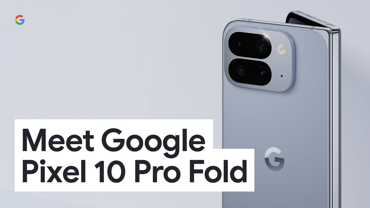 Meet Google Pixel 10 Pro Fold With Gemini | Unfold Extraordinary