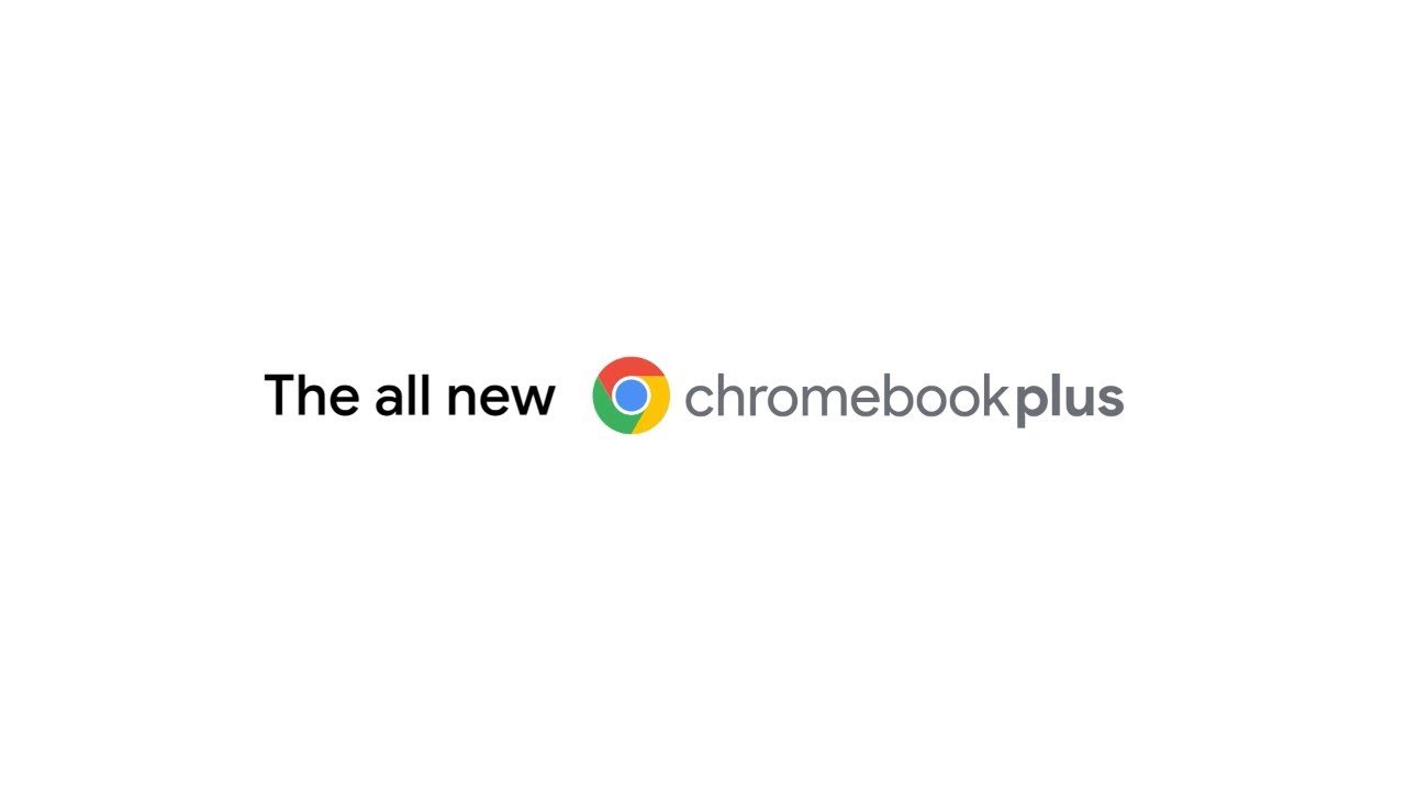 Do more than you thought you could | The all new Chromebook Plus