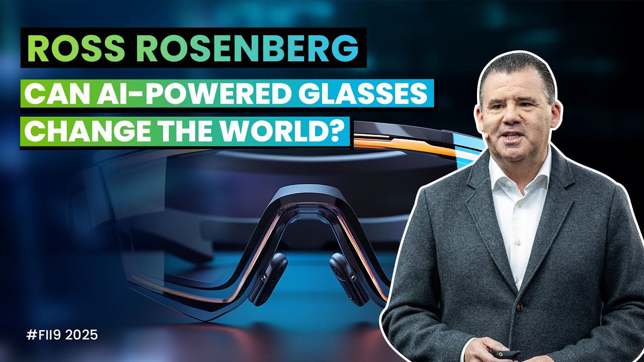 How AI Glasses Will Change the World? I  Ross Rosenberg CEO of Magic Leap I FII9