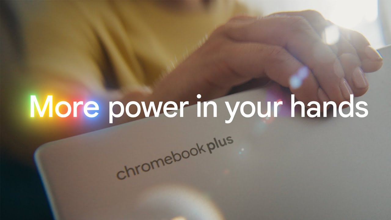 More power in your hands with Chromebook Plus